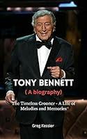 Algopix Similar Product 6 - Tony Bennett A Biography The