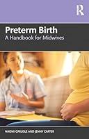 Algopix Similar Product 9 - Preterm Birth: A Handbook for Midwives