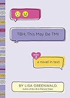 Algopix Similar Product 6 - TBH #2: TBH, This May Be TMI
