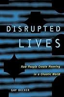 Algopix Similar Product 15 - Disrupted Lives How People Create