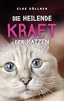 Algopix Similar Product 2 - Die heilende Kraft der Katzen German