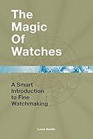 Algopix Similar Product 15 - The Magic of Watches A Smart