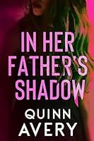 Algopix Similar Product 6 - In Her Father's Shadow