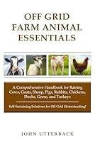 Algopix Similar Product 14 - Off Grid Farm Animal Essentials A