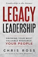 Algopix Similar Product 9 - LEGACY Leadership Growing Your Most