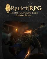 Algopix Similar Product 9 - Relict RPG Starter Book: Second Edition