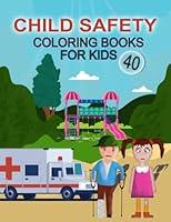 Algopix Similar Product 13 - Child Safety Coloring Book For Kids