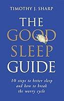 Algopix Similar Product 16 - The Good Sleep Guide 10 Steps to