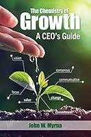 Algopix Similar Product 7 - The Chemistry of Growth A CEOs Guide