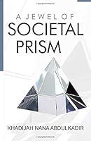 Algopix Similar Product 19 - A Jewel of Societal Prism: Poems