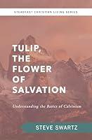 Algopix Similar Product 18 - TULIP The Flower of Salvation