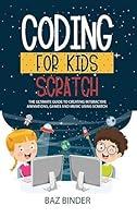 Algopix Similar Product 6 - Coding for Kids Scratch The Ultimate