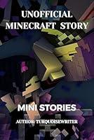 Algopix Similar Product 2 - Unofficial Minecraft Story  Mini