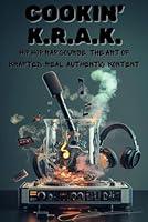 Algopix Similar Product 12 - Cookin KRAK Hip Hop Rap Course