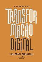 Algopix Similar Product 3 - A Jornada da Transformao Digital Um