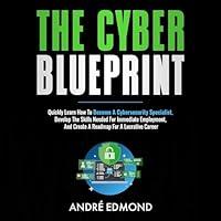 Algopix Similar Product 12 - The Cyber Blueprint Quickly Learn How