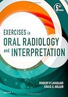 Algopix Similar Product 18 - Exercises in Oral Radiology and