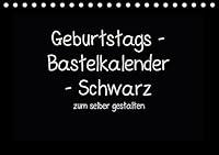 Algopix Similar Product 9 - Geburtstags  Bastelkalender  Schwarz