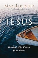 Algopix Similar Product 10 - Jesus: The God Who Knows Your Name