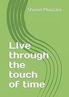 Algopix Similar Product 20 - LIve through the touch of time