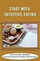 Algopix Similar Product 11 - Start With Intuitive Eating The