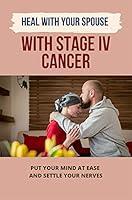 Algopix Similar Product 7 - Heal With Your Spouse With Stage IV