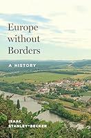 Algopix Similar Product 9 - Europe without Borders: A History