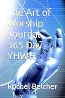 Algopix Similar Product 12 - The Art of Worship Journal 365 Day YHWH