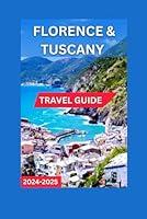 Algopix Similar Product 19 - FLORENCE AND TUSCANY TRAVEL GUIDE