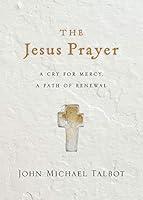 Algopix Similar Product 5 - The Jesus Prayer A Cry for Mercy a