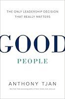 Algopix Similar Product 11 - Good People The Only Leadership