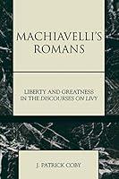 Algopix Similar Product 16 - Machiavellis Romans Liberty and
