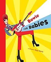 Algopix Similar Product 14 - Bowie for Babies