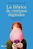 Algopix Similar Product 1 - La fbrica de cretinos digitales Los