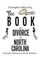 Algopix Similar Product 2 - The Book on Divorce in North Carolina