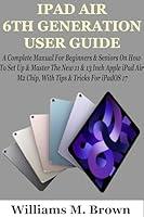 Algopix Similar Product 11 - IPAD AIR 6TH GENERATION USER GUIDE A