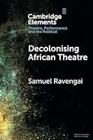 Algopix Similar Product 4 - Decolonising African Theatre Elements