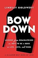 Algopix Similar Product 20 - Bow Down Lessons from Dominatrixes on
