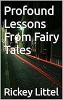 Algopix Similar Product 6 - Profound Lessons From Fairy Tales