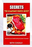 Algopix Similar Product 3 - SECRETS TO CARNIVORE DIET