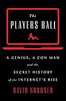 Algopix Similar Product 9 - The Players Ball A Genius a Con Man
