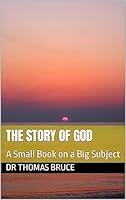 Algopix Similar Product 18 - The Story of God A Small Book on a Big