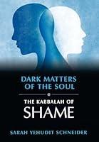 Algopix Similar Product 7 - Dark Matters of the Soul The Kabbalah