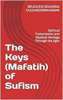 Algopix Similar Product 8 - The Keys Mafatih of Sufism Spiritual