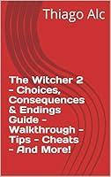 Algopix Similar Product 19 - The Witcher 2  Choices Consequences 