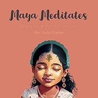 Algopix Similar Product 20 - Maya Meditates A Meditation Story for