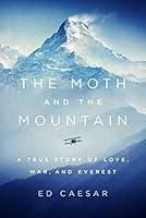 Algopix Similar Product 5 - The Moth and the Mountain A True Story
