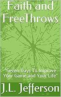 Algopix Similar Product 11 - Faith and FreeThrows Seven Days To