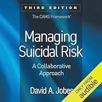 Algopix Similar Product 14 - Managing Suicidal Risk A Collaborative