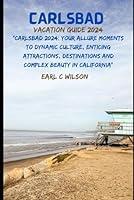 Algopix Similar Product 13 - Carlsbad Vacation Guide 2024 Carlsbad